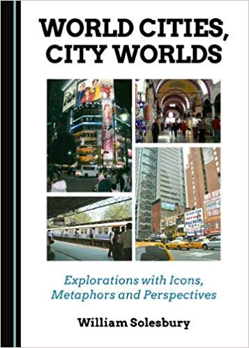 World Cities, City Worlds: Explorations with Icons, Metaphors and Perspectives (2nd ed)